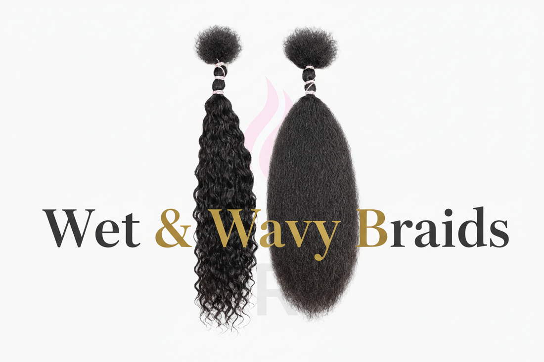 Wet & Wavy Braids with Our Custom Blend Human Hair
